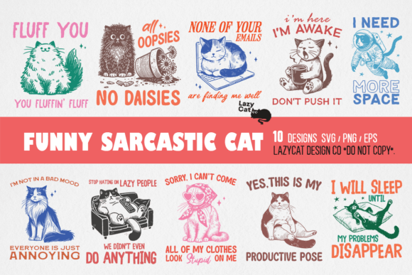 Download Funny Sarcastic Cat SVG PNG Bundle - Premium Resources
